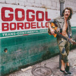 Gogol Bordello Announces Casa Gogol Fall U.S. Tour With Puzzled Panther And Crazy & The Brains